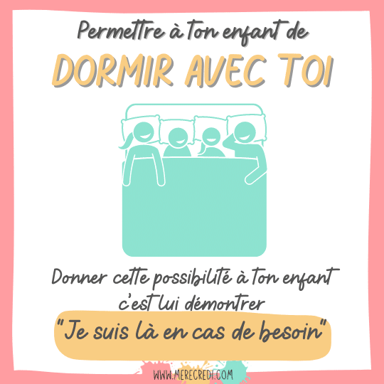 dormir avec ton enfant est la démonstration que tu es là pour lui
