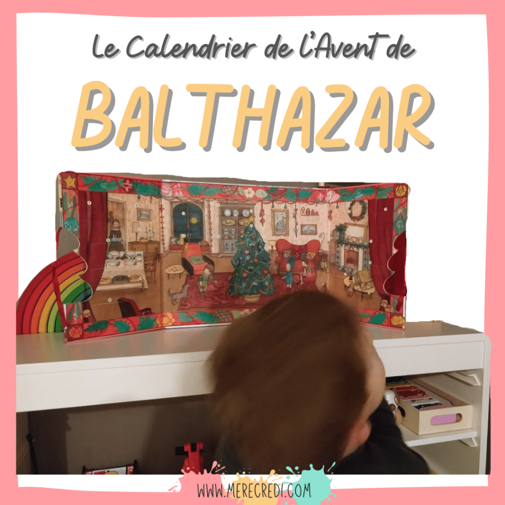 traditions de noel : le calendrier de l'avent de Balthazar prépare noel (livre pour enfant avec 24 mini livrets