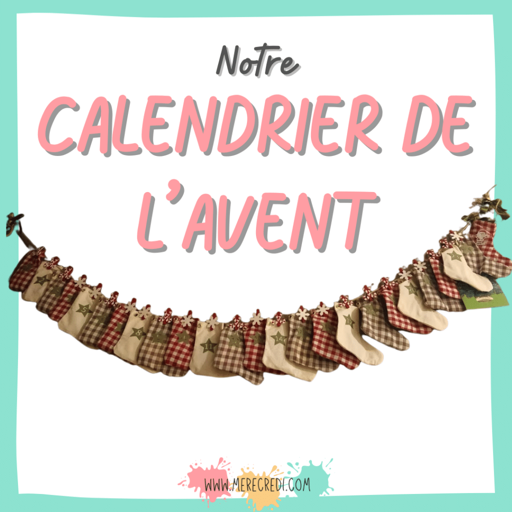 traditions de noel à faire avec ton enfant : le calendrier de l'avent fait maison avec des activités en famille